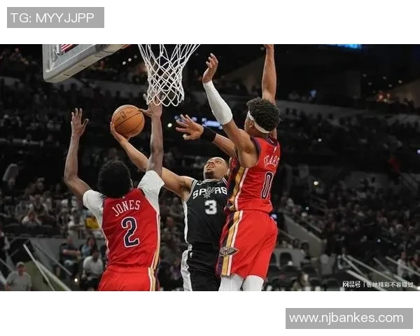 鹈鹕与马刺精彩对决全场录像回放及精彩瞬间分析 鹈鹕与马刺精彩对决全场录像回放及精彩瞬间分析